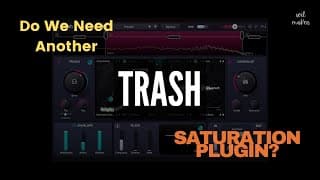 Izotope Trash Review * Does this even Sound Good?